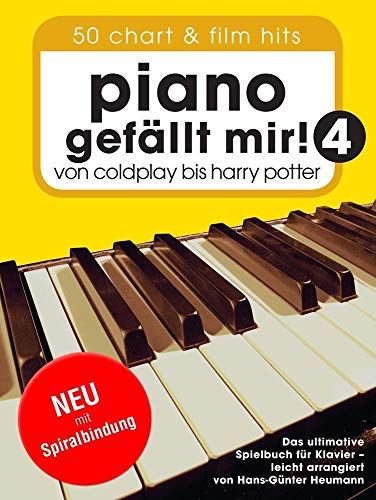 Piano Gefallt Mir! - Book 4 (Spiral-Bound): Songbook für Klavier: Von Coldplay bis Harry Potter. Das ultimative Spielbuch für Klavier